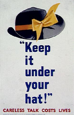 Keep it under your hat!